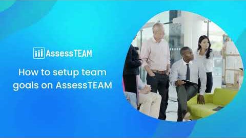 How to setup team goals on AssessTEAM