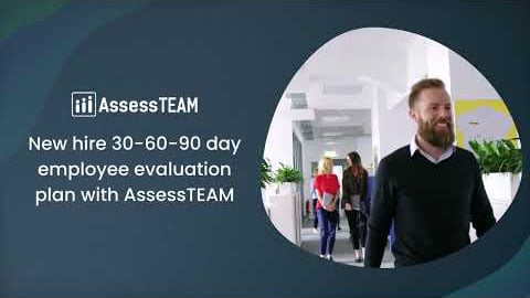 New hire 30-60-90-day employee evaluation plan with AssessTEAM