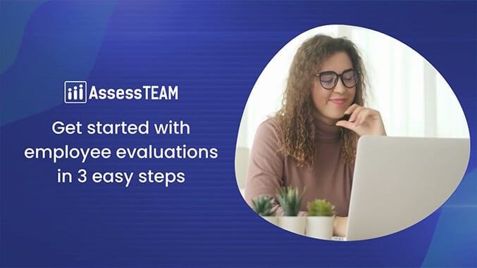 Get started with employee evaluations in 3 easy steps