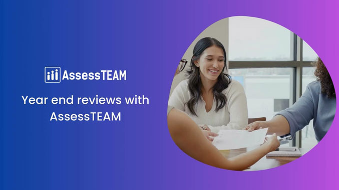 Year End Performance Reviews with AssessTEAM 🎯