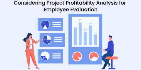 Considering Project Profitability Analysis for Employee Evaluation