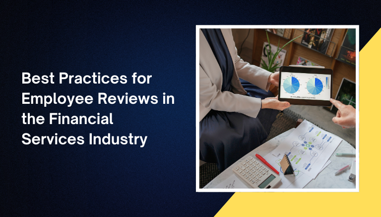 Best Practices for Employee Reviews in the Financial Services Industry